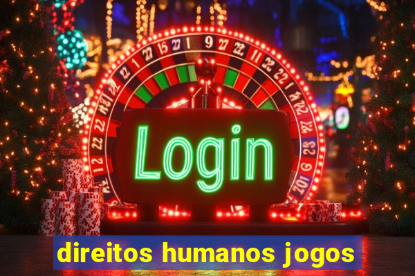 direitos humanos jogos